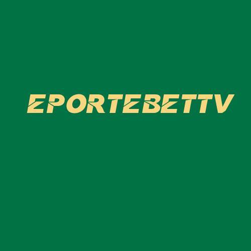 Logo da EPORTEBETTV